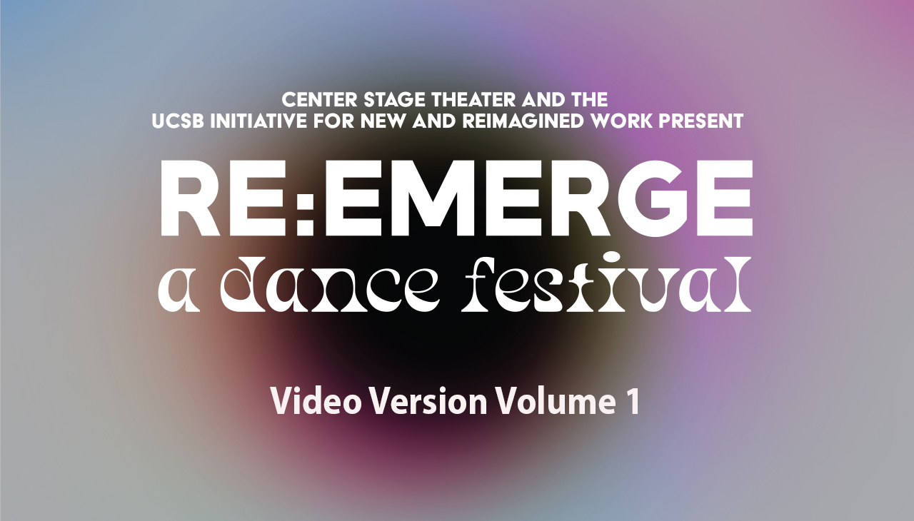 Re:Emerge A Dance Festival - video Vol. 1