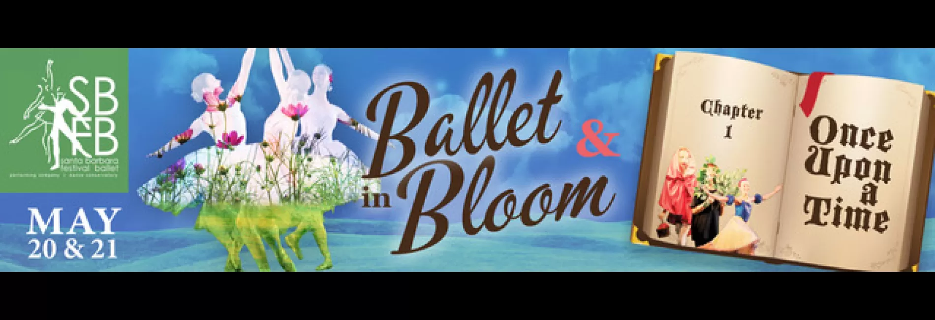 Ballet in Bloom and Once Upon a Time