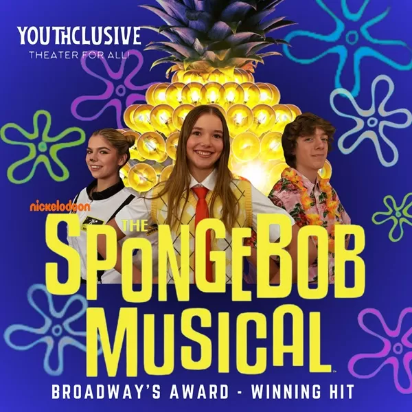 Nickelodeon’s THE SPONGEBOB MUSICAL