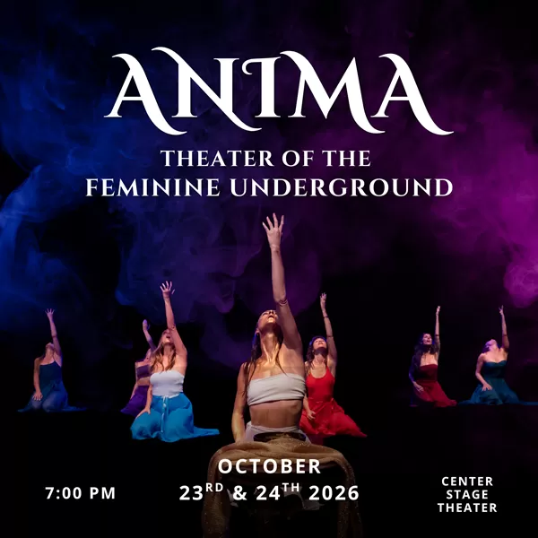 Anima: Theater of the Feminine Underground ‘26