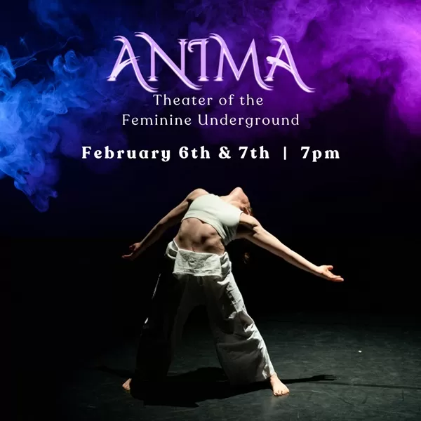 Anima: Theater of the Feminine Underground 2025