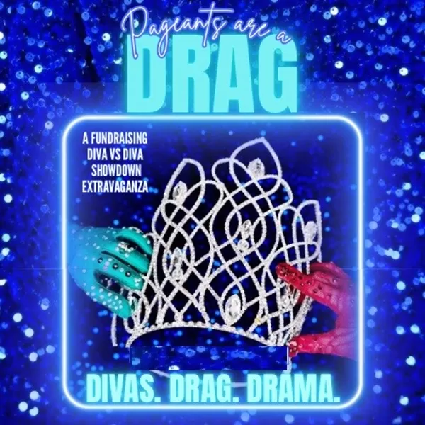 Pageants are a DRAG!
