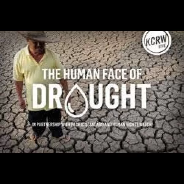 KCRW Live – The Human Face of Drought