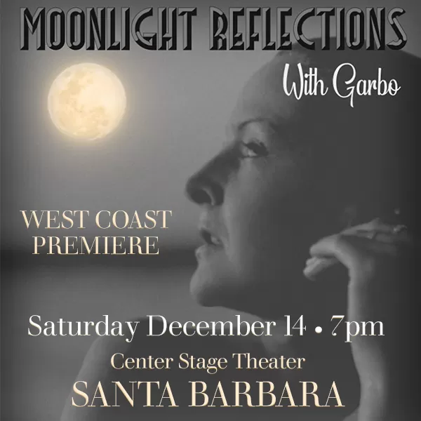 Moonlight Reflections with Garbo